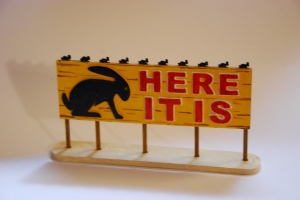 "Here It Is" Sign with bunnies